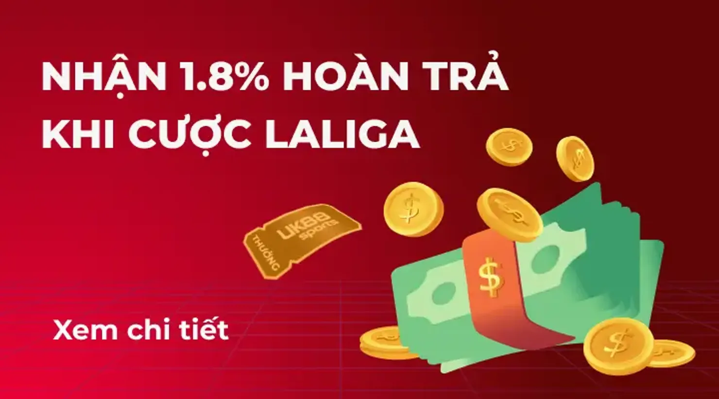 uk88 THƯỞNG HOÀN TRẢ 1.8% TIỀN CƯỢC